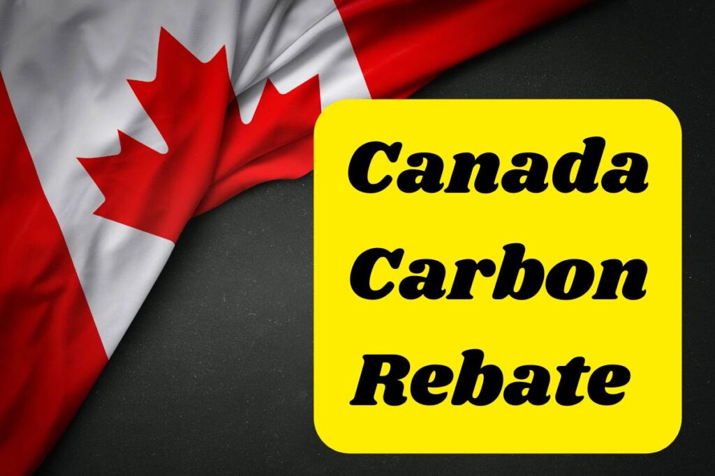 Canada Carbon Rebate 